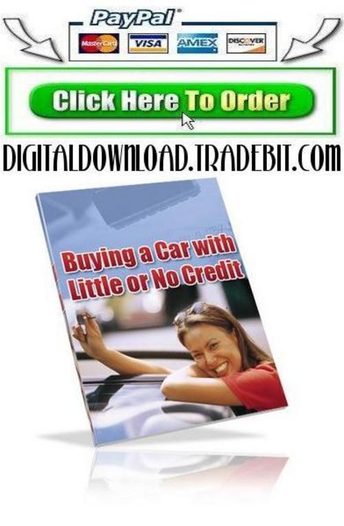 Product picture How to Buy a Car with No Credit or Bad Credit