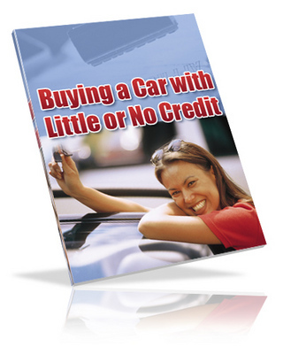 Product picture How to Buy a Car with No Credit or Bad Credit