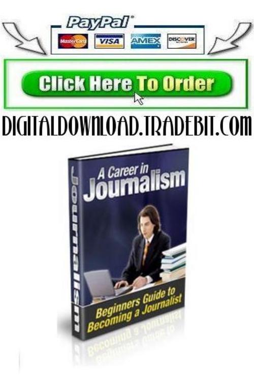 Product picture Beginners Guide To Becoming A Journalist