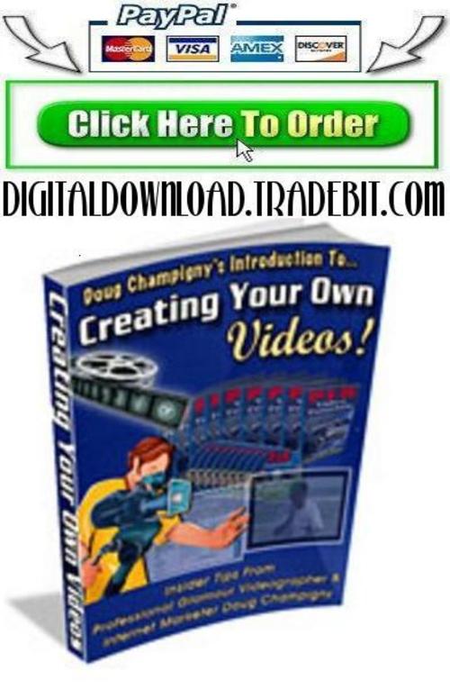 Product picture Creating Your Own Videos