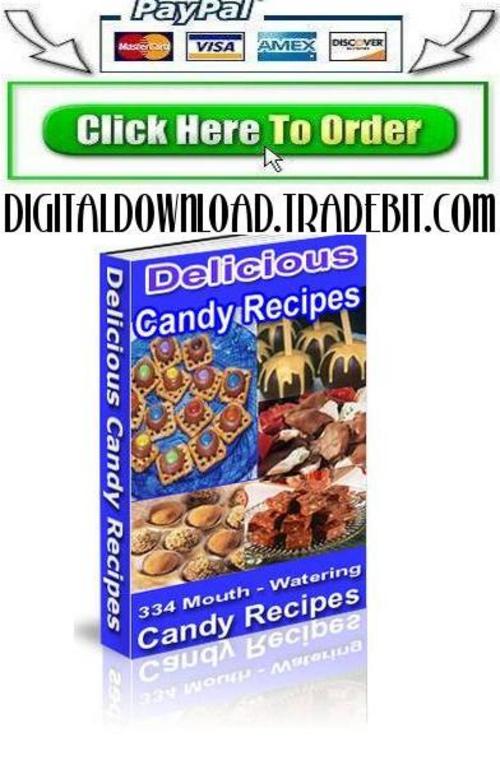 Product picture 334 Mouth Watering Candy Recipes