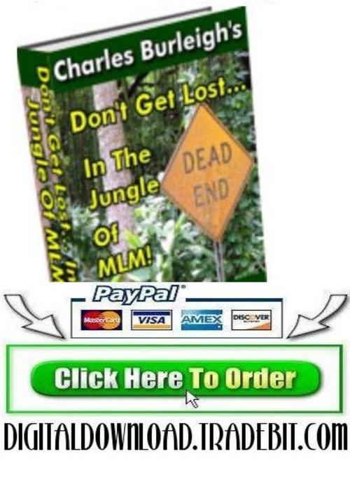 Product picture Do Not Get Lost In The Jungle of MLM