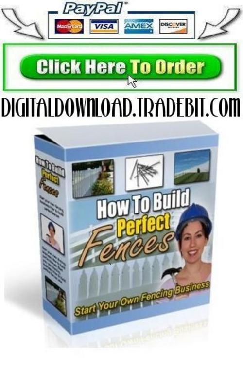 Product picture How To Build Perfect Fences