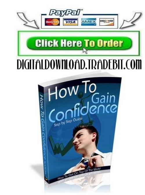Product picture How To Gain Confidence