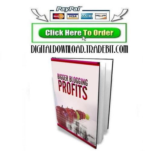 Product picture Bigger Blogging Profits