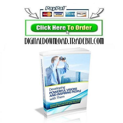 Product picture Developing Powerful Visions And Inspiring People With Them